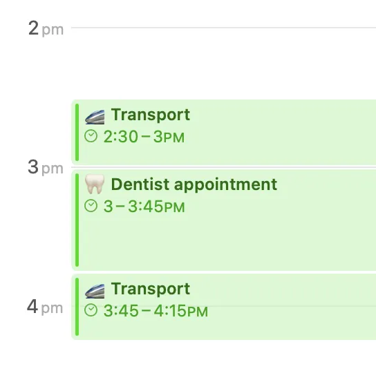 A screenshot of my calendar, showing an event to go to the dentist, bookended by two events to travel to and from the dentist.